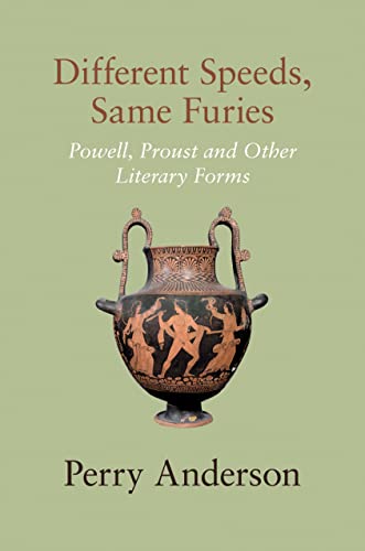 Different Speeds, Same Furies: Powell, Proust and the Historical Novel von Verso